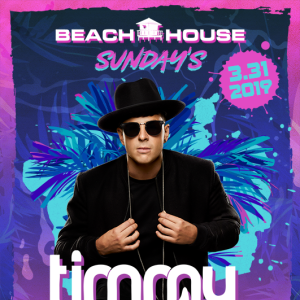 Timmy Trumpet at Beach House Sundays 3-31-19, Sunday, March 31st, 2019