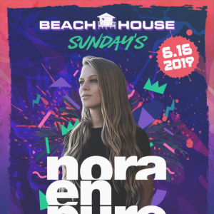 Nora En Pure at Beach House Sundays, Sunday, June 16th, 2019