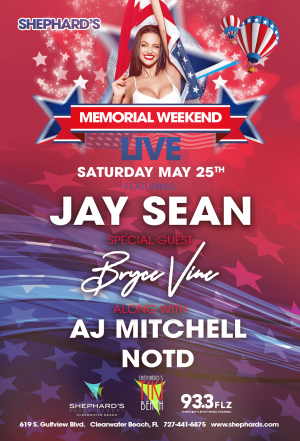 Jay Sean, Bryce Vine, AJ Mitchell, NOTD at Shephard's Memorial Day Weekend Party 2019, Saturday, May 25th, 2019