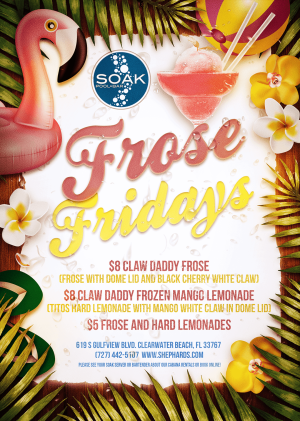 Frose Fridays at Soak Pool, Friday, August 7th, 2020