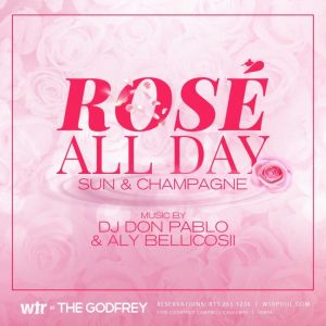 Rosé All Day Saturdays ( Reservations Only), Saturday, July 11th, 2020