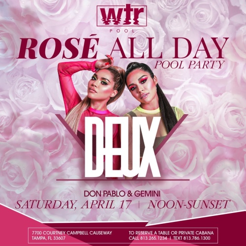 SAT Rosé All Day / DEUX - WTR Pool