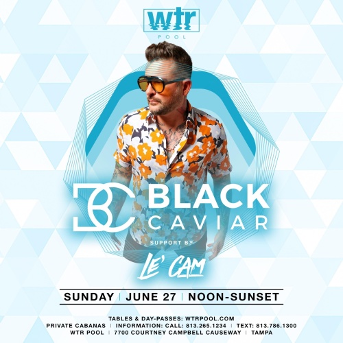 Pool Party Sunday w/ Black Caviar and Le'Cam - WTR Pool