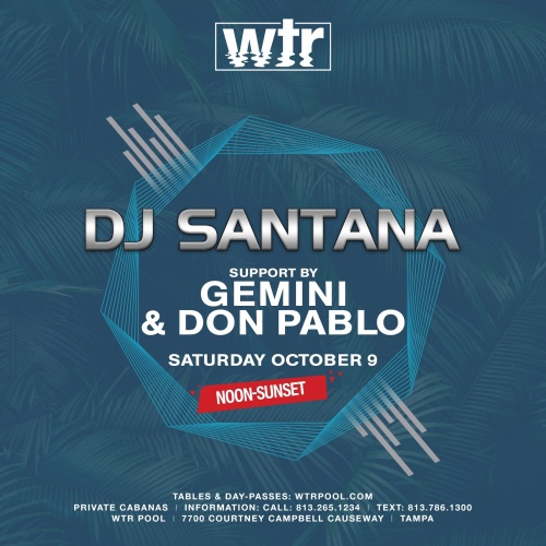 Santana w/ Gemini & Don Pablo - WTR Pool