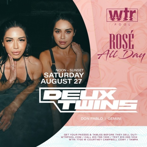 Rosé All Day w/ Deux Twins - WTR Pool