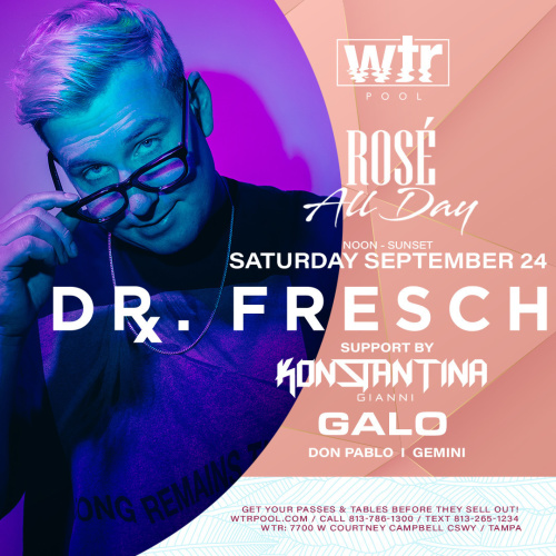 Rosé All Day w/ Dr FRESCH - WTR Pool