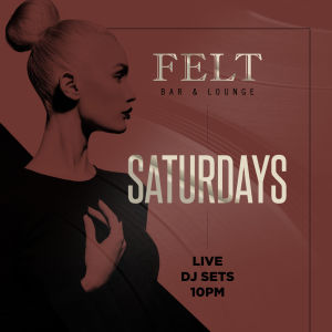 Felt Saturday's, Saturday, January 25th, 2020