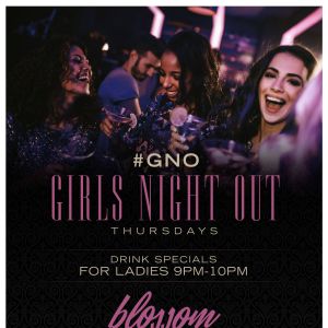 Girls Night Out, Thursday, December 12th, 2019