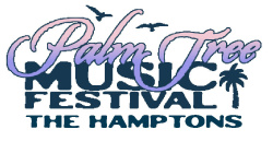 Palm Tree Music Festival Hamptons