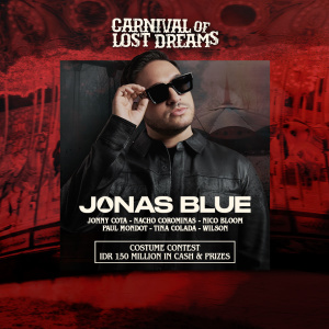 Flyer: CARNIVAL LOST OF DREAMS X JONAS BLUE