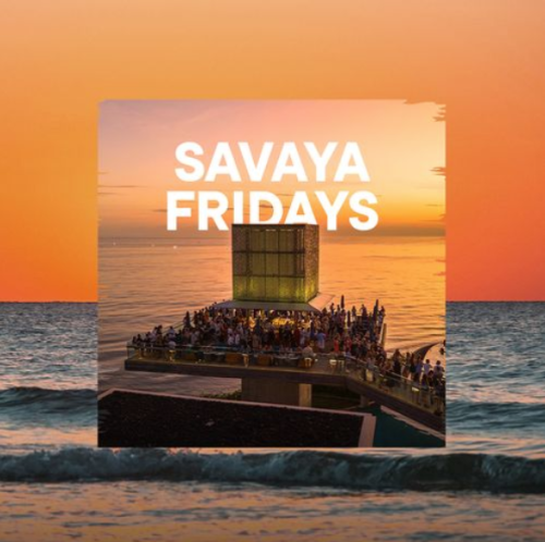 Flyer: SAVAYA FRIDAY