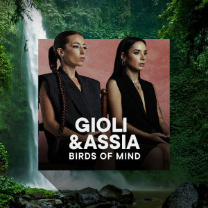 Flyer: GIOLI & ASSIA - BIRDS OF MIND