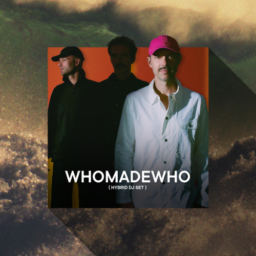 Flyer: WHOMADEWHO