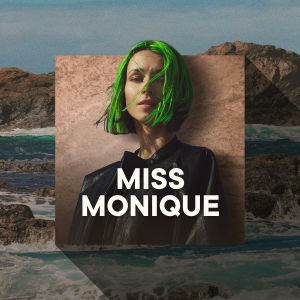 Flyer: MISS MONIQUE