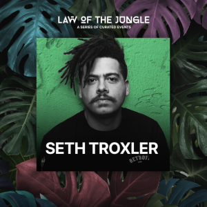 Flyer: SETH TROXLER