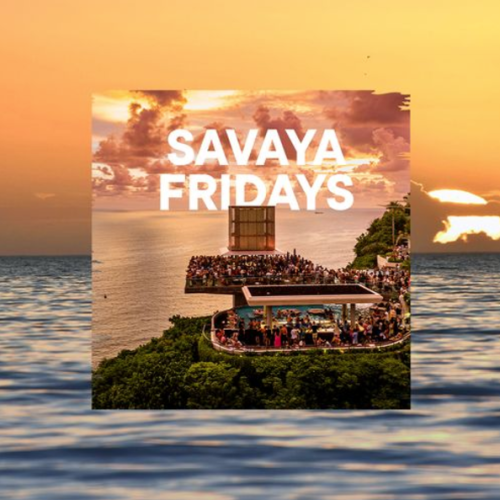 Flyer: SAVAYA FRIDAY