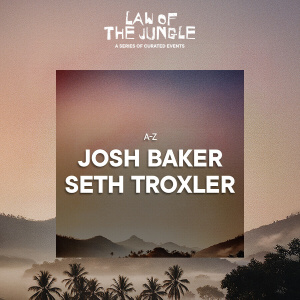 Flyer: JOSH BAKER & SETH TROXLER