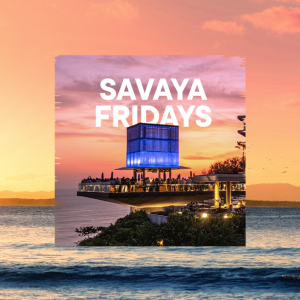 Flyer: SAVAYA FRIDAY