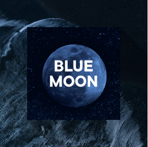 Flyer: BLUE MOON