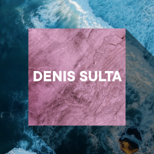 Flyer: DENIS SULTA