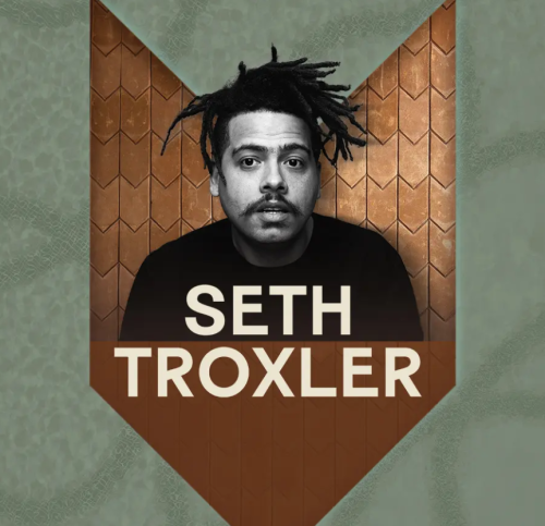 Flyer: SETH TROXLER