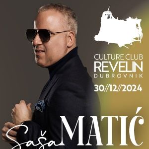 SASA MATIC @ CC REVELIN, Monday, December 30th, 2024