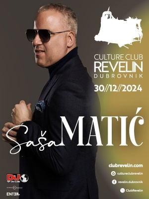 SASA MATIC @ CC REVELIN, Monday, December 30th, 2024