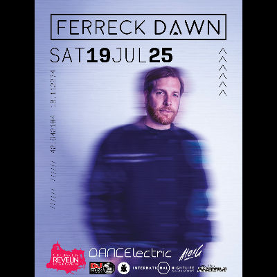 FERRECK DAWN @ CC REVELIN, Saturday, July 19th, 2025