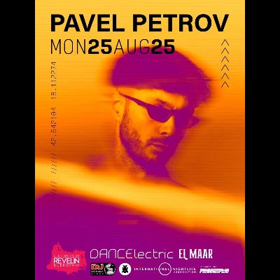 PAVEL PETROV @ CC REVELIN, Monday, August 25th, 2025