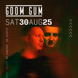 GOOM GUM @ CC REVELIN, Saturday, August 30th, 2025