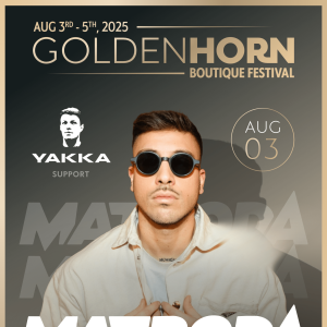 Flyer: Golden Horn, Matroda / Yakka