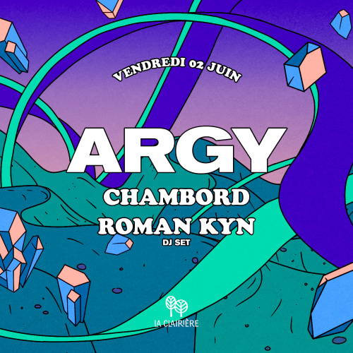 La Clairière : ARGY, CHAMBORD, ROMAN KYN - Flyer