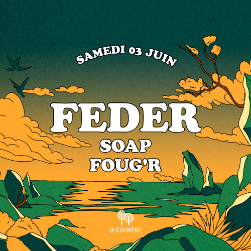 La Clairière : FEDER, SOAP, FOUG'R - Flyer