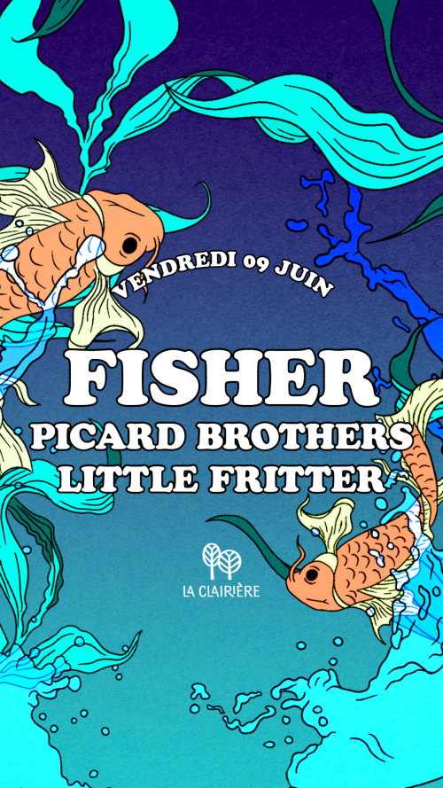 Flyer: La Clairière : FISHER, PICARD BROTHERS, LITTLE FRITTER