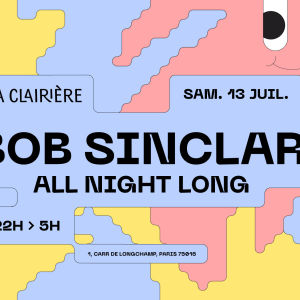 Flyer: La Clairière : BOB SINCLAR