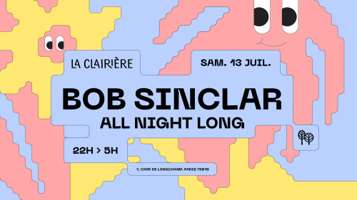 Flyer: La Clairière : BOB SINCLAR