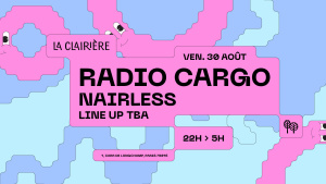 La Clairière : RADIO CARGO