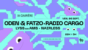 La Clairière : ODEN & FATZO, RADIO CARGO