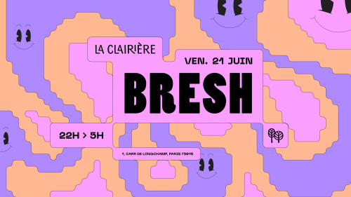 Flyer: LA CLAIRIÈRE : BRESH