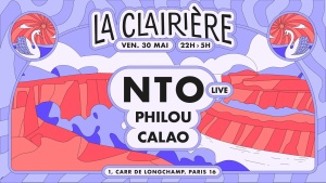 Flyer: La Clairière : Nto, Philou, Calao