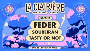 La Clairière : Feder, Soubeiran, Tasty Or Not