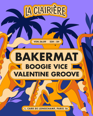 Flyer: La Clairière : Bakermat