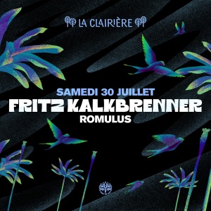 Flyer: La Clairière : FRITZ KALKBRENNER, ROMULUS