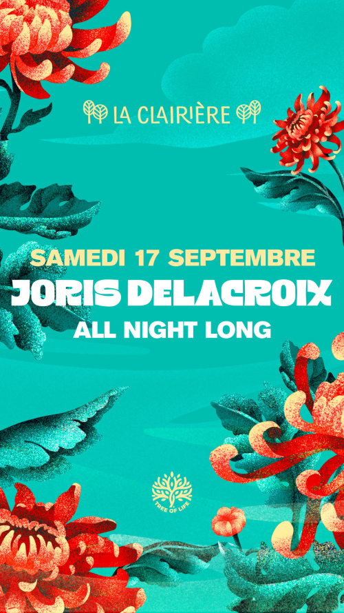 Flyer: LA CLAIRIÈRE : JORIS DELACROIX (ALL NIGHT LONG)