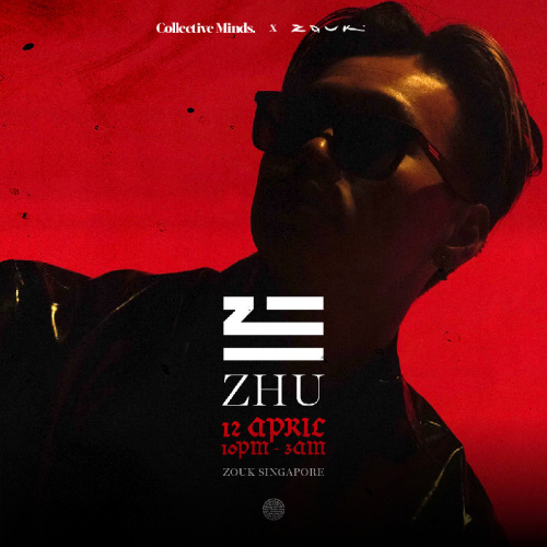 Collective Minds Presents ZHU - Flyer