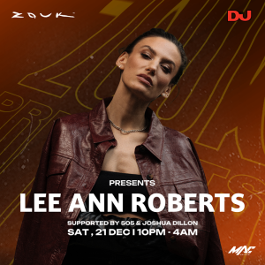 Flyer: Zouk x DJ Mag presents Lee Ann Roberts