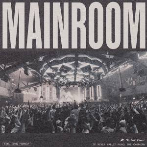 Flyer: Mainroom Presents