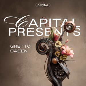 Flyer: CAPITAL PRESENTS