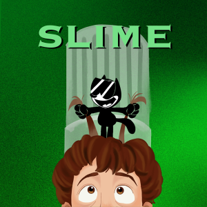 Flyer: Slime