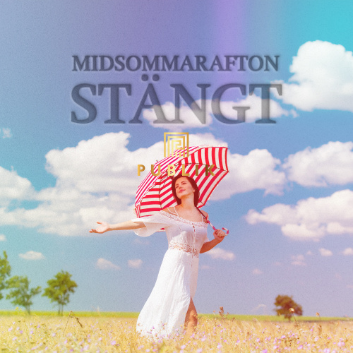 Midsommarafton Stängt | Öppet Midsommardagen - Publik